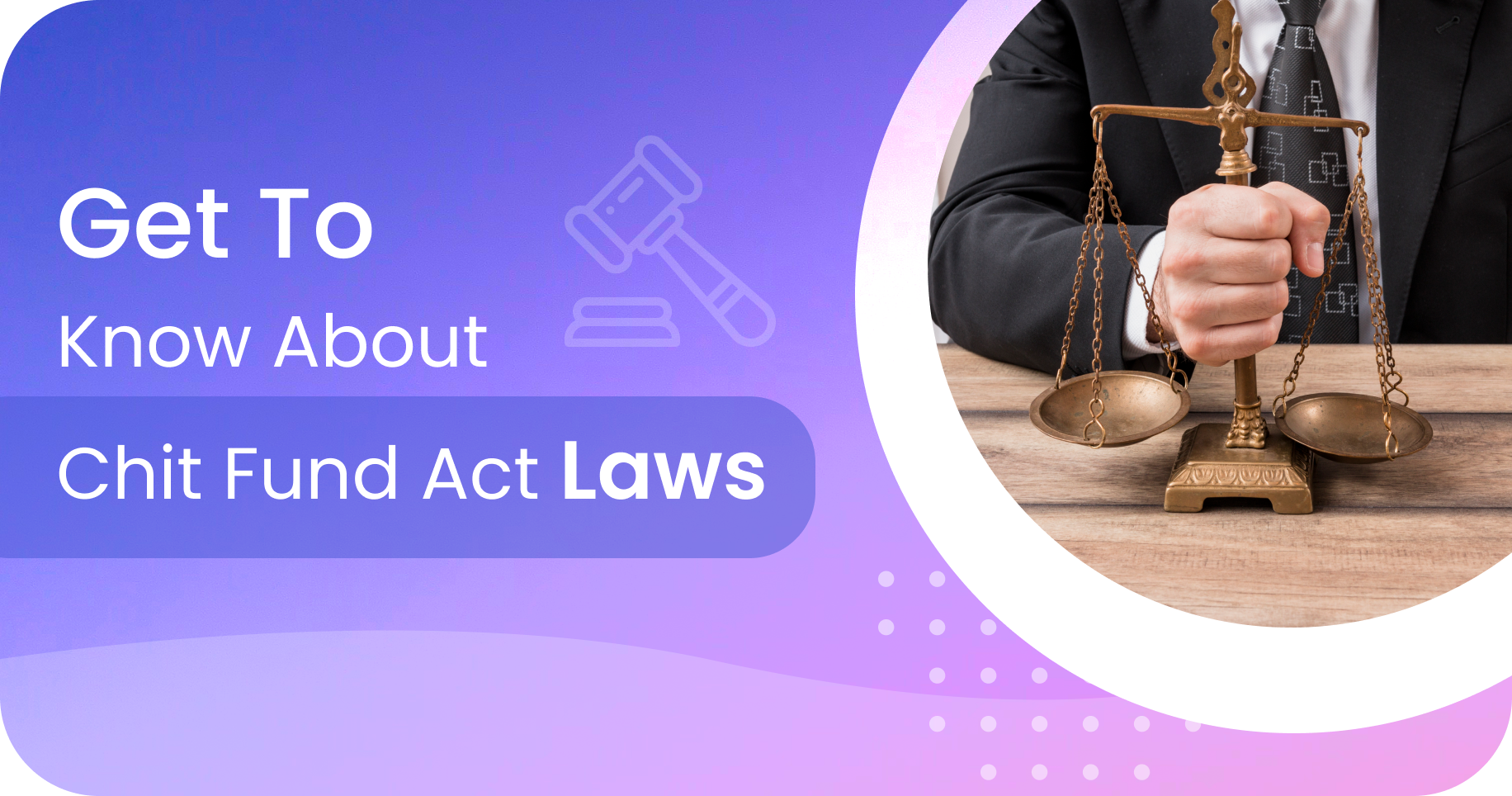get-to-know-chit-fund-act-law-image